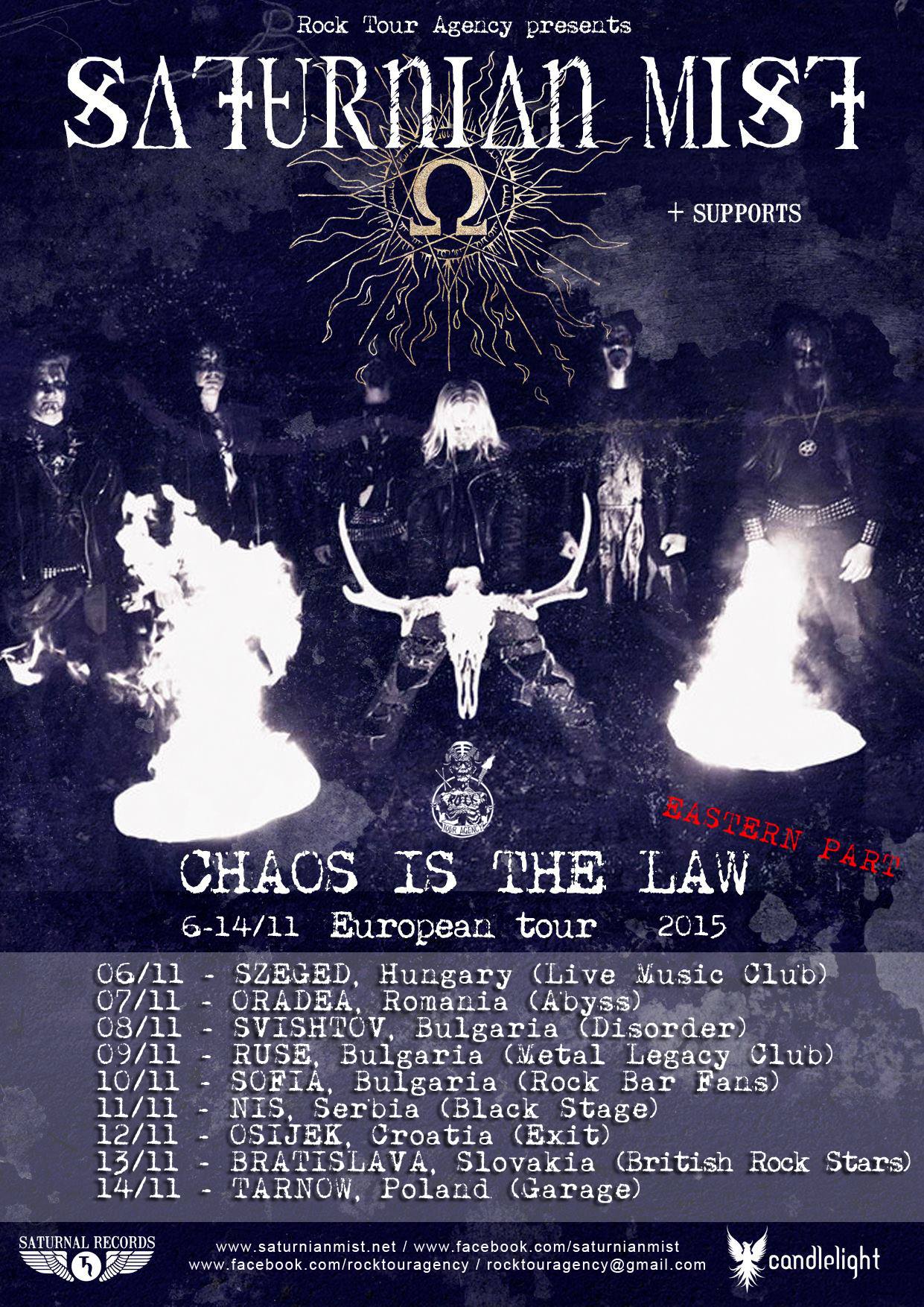 Saturnian Mist Chaos Is The Law Tour
